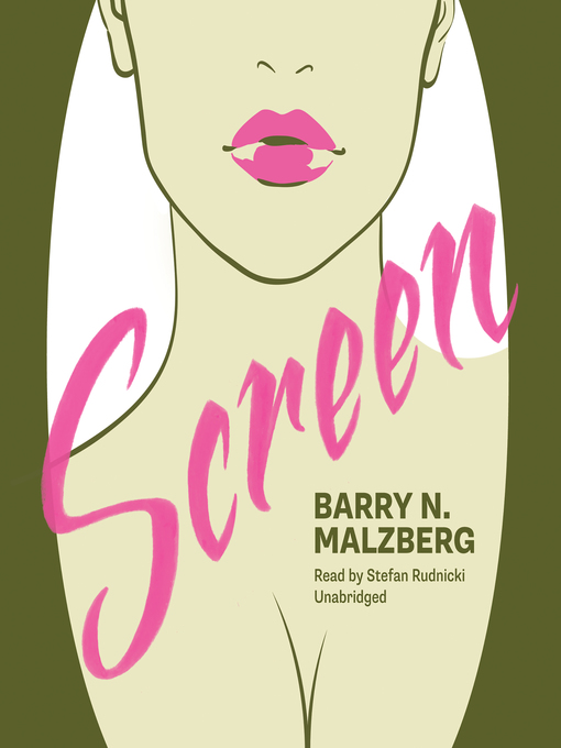 Title details for Screen by Barry N. Malzberg - Available